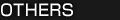 OTHERS